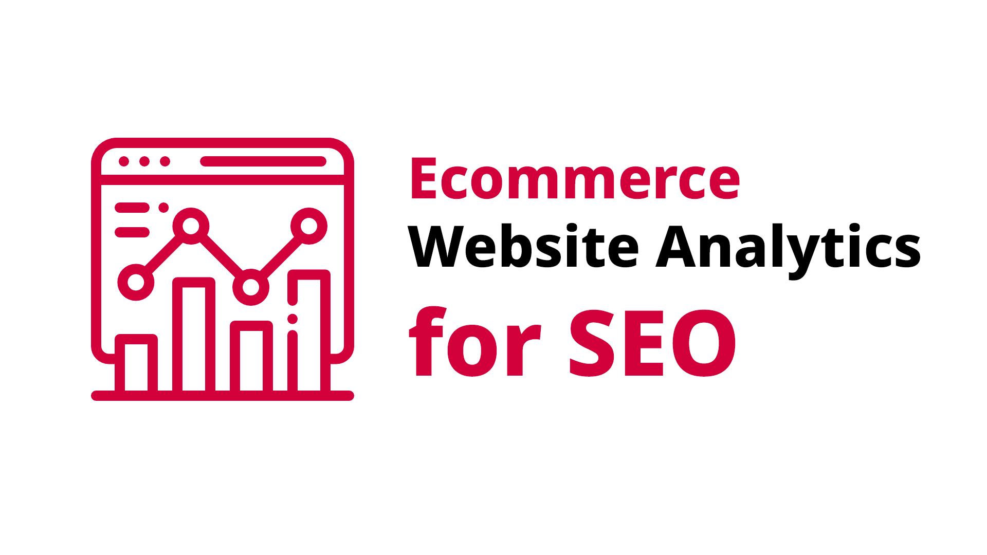 Ecommerce Website Analytics for SEO