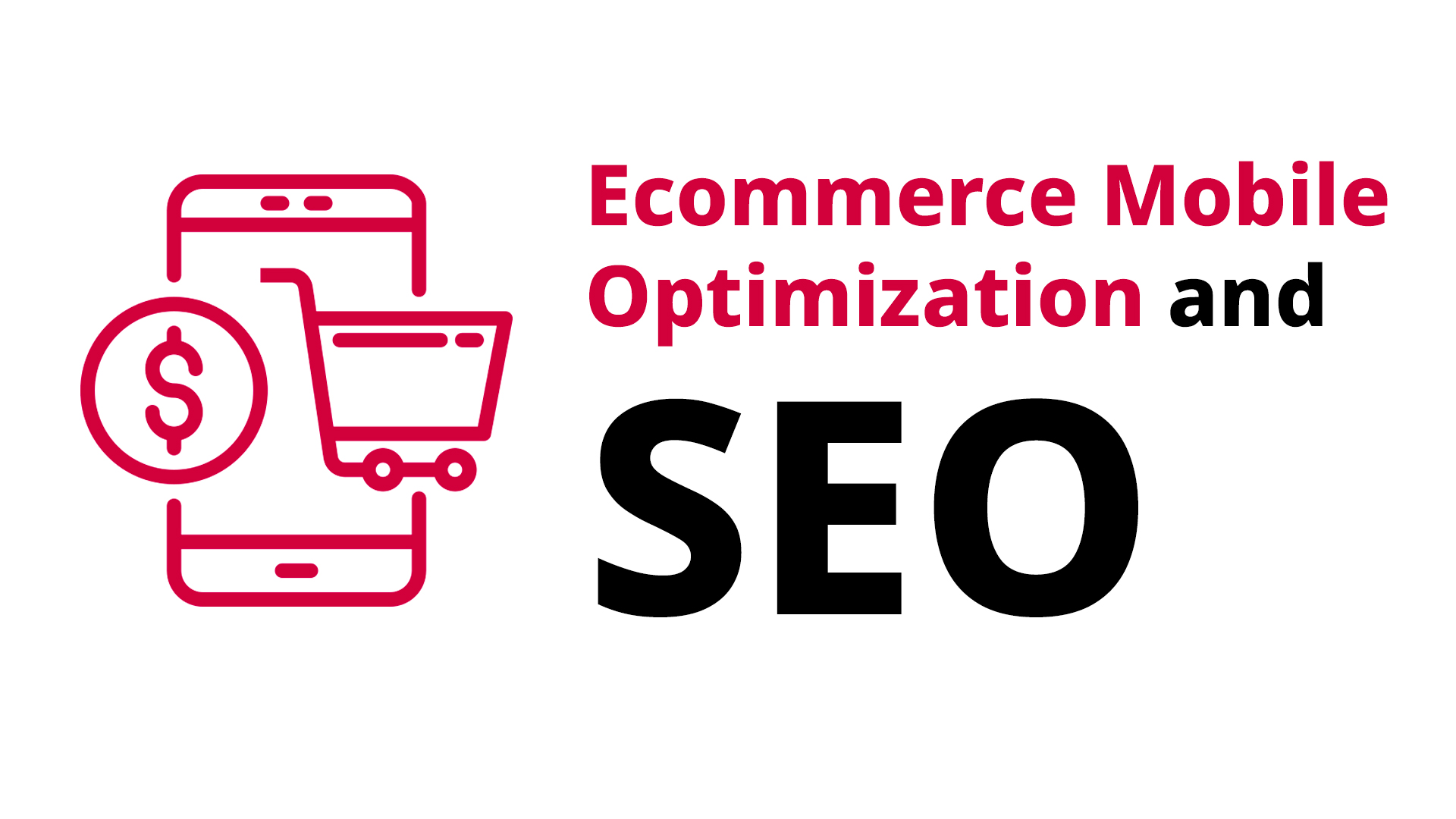 SEO ecommerce mobile optimisation